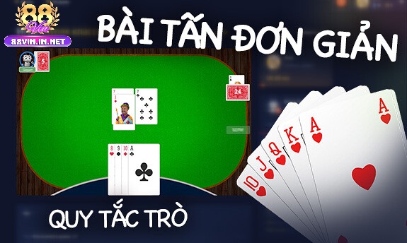 Luật Lệ - Chiến Trường Bài Tấn 88vin